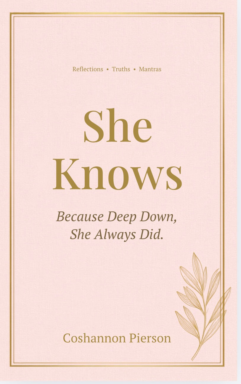 She Knows — Because Deep Down, She Always Did